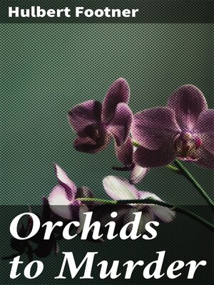 cover image of Orchids to Murder